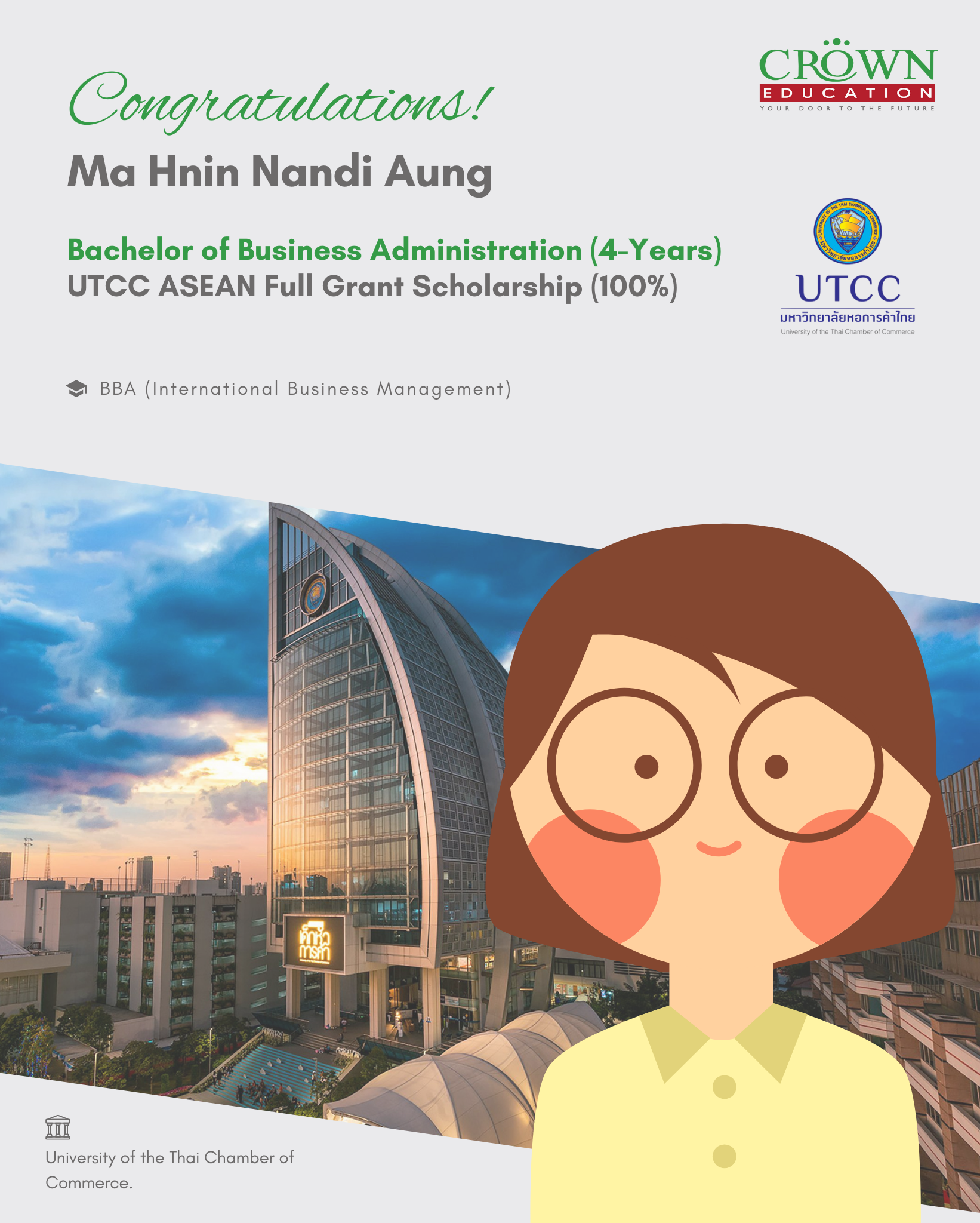 ❝ထိုင်းနိုင်ငံရှိ UNIVERSITY OF THE THAI CHAMBER OF COMMERCE တွင် UTCC ASEAN FULL GRANT SCHOLARSHIP ဖြင့် တက္ကသိုလ် (၄)နှစ်စာ သင်ကြားခွင့်ရရှိသည့် မနှင်းနဒီအောင်❞