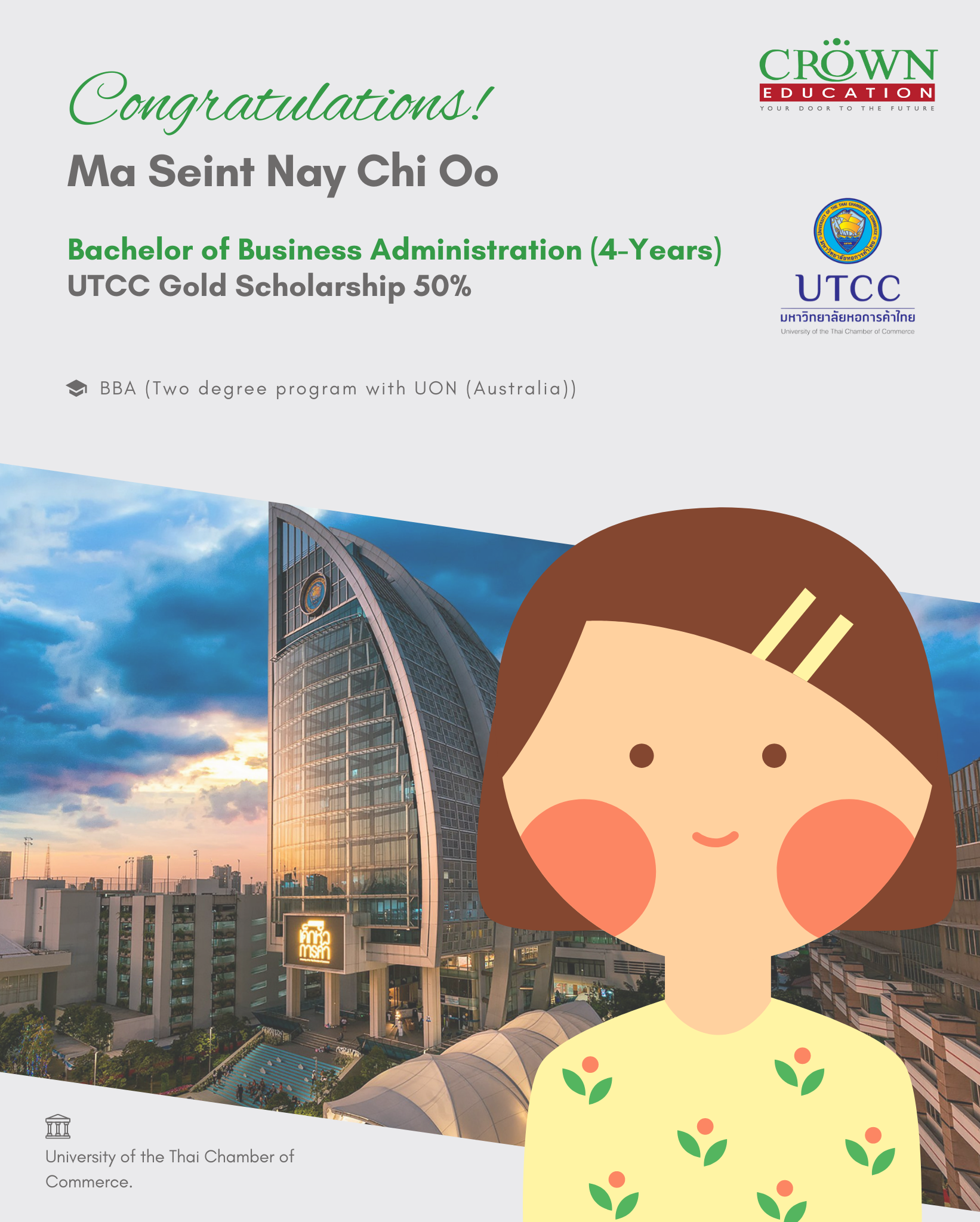 ❝ထိုင်းနိုင်ငံရှိ UNIVERSITY OF THE THAI CHAMBER OF COMMERCE တွင် UTCC GOLD SCHOLARSHIP 50% ဖြင့် တက္ကသိုလ် (၄)နှစ်စာ သင်ကြားခွင့်ရရှိသည့် မစိမ့်နေခြည်ဉီး❞